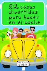 BARAJA 52 COSAS DIVERTIDAS PARA HACER EN EL COCHE | 9788868213039 | GORDON, LYNN | Llibreria Drac - Llibreria d'Olot | Comprar llibres en català i castellà online