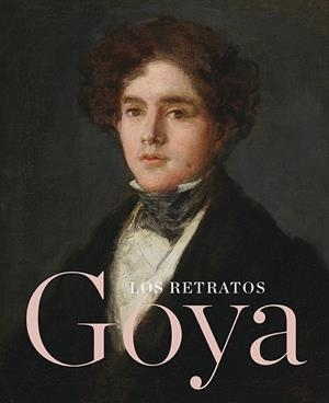 RETRATOS DE GOYA | 9788416354849 | VV.AA. | Llibreria Drac - Llibreria d'Olot | Comprar llibres en català i castellà online