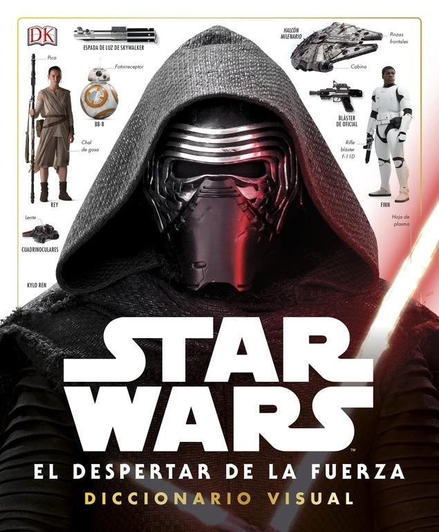 STAR WARS: EL DESPERTAR DE LA FUERZA. DICCIONARIO VISUAL | 9780241253991 | Llibreria Drac - Llibreria d'Olot | Comprar llibres en català i castellà online