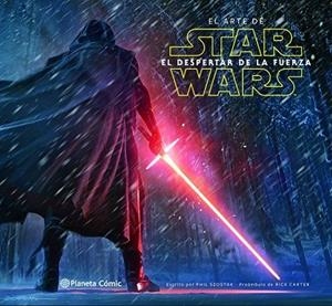 ARTE DE STAR WARS, EL: EL DESPERTAR DE LA FUERZA | 9788416543359 | SZOSTAK, PHIL | Llibreria Drac - Llibreria d'Olot | Comprar llibres en català i castellà online