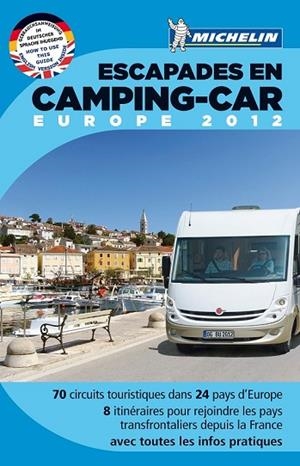 ESCAPADES EN CAMPING CAR EUROPE 2012 | 9782067169371 | AA.DD. | Llibreria Drac - Llibreria d'Olot | Comprar llibres en català i castellà online