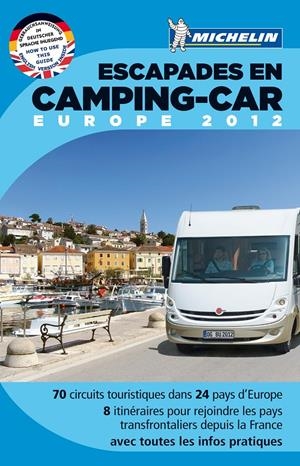 ESCAPADES EN CAMPING CAR EUROPE 2012 | 9782067169371 | AA.DD. | Llibreria Drac - Llibreria d'Olot | Comprar llibres en català i castellà online