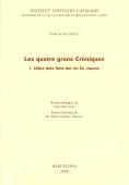 QUATRE GRANS CRÒNIQUES 1, LES. LLIBRE FEITS (EF) | 9788472839014 | Llibreria Drac - Llibreria d'Olot | Comprar llibres en català i castellà online