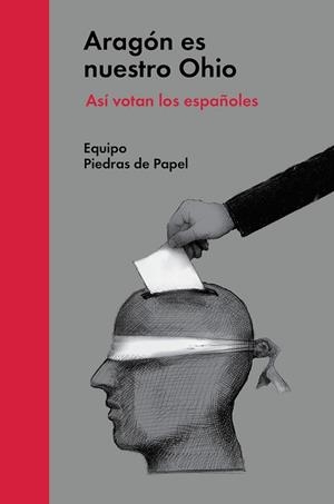 ARAGÓN ES NUESTRO OHIO | 9788494174926 | EQUIPO PIEDRAS DE PAPEL | Llibreria Drac - Llibreria d'Olot | Comprar llibres en català i castellà online