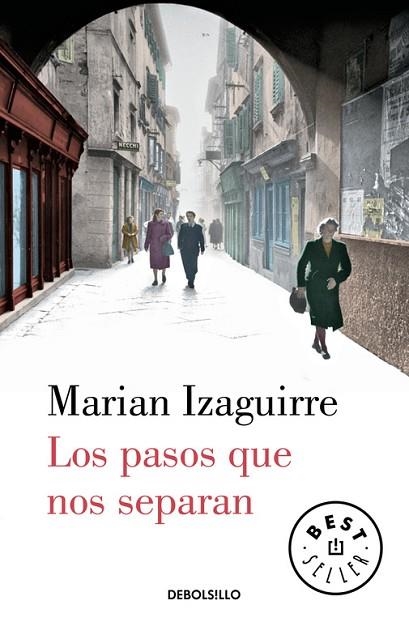 PASOS QUE NOS SEPARAN, LOS | 9788466329330 | IZAGUIRRE, MARIAN | Llibreria Drac - Llibreria d'Olot | Comprar llibres en català i castellà online