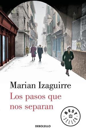 PASOS QUE NOS SEPARAN, LOS | 9788466329330 | IZAGUIRRE, MARIAN | Llibreria Drac - Llibreria d'Olot | Comprar llibres en català i castellà online