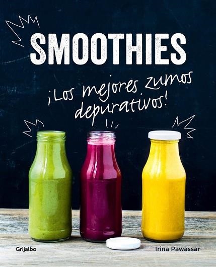 SMOOTHIES | 9788416449026 | PAWASSAR, IRINA | Llibreria Drac - Llibreria d'Olot | Comprar llibres en català i castellà online