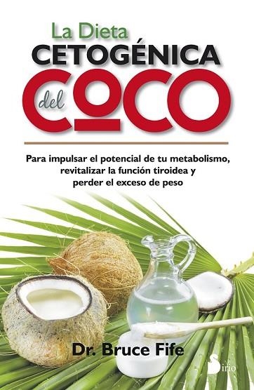 DIETA CETOGENICA DEL COCO, LA | 9788416233359 | FIFE, DR. BRUCE | Llibreria Drac - Llibreria d'Olot | Comprar llibres en català i castellà online