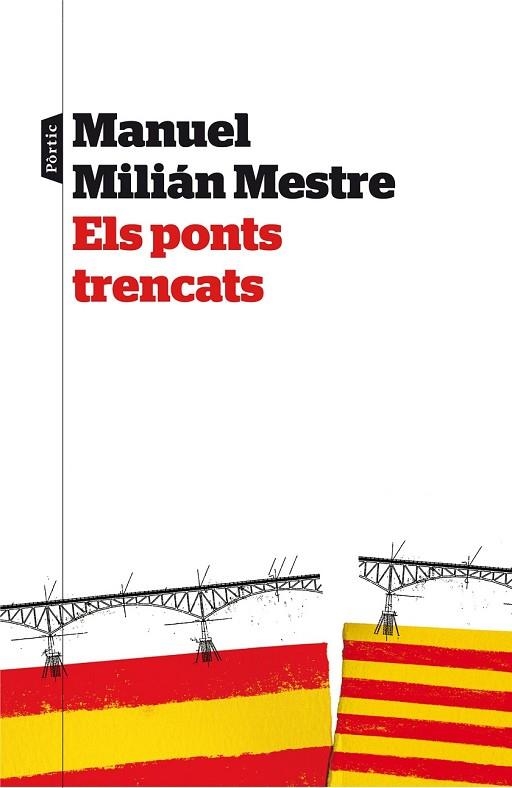 PONTS TRENCATS, ELS | 9788498093063 | MILIAN MESTRE, MANUEL | Llibreria Drac - Llibreria d'Olot | Comprar llibres en català i castellà online