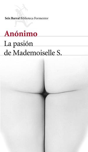 PASIÓN DE MADEMOISELLE S., LA | 9788432225703 | ANÓNIMO | Llibreria Drac - Llibreria d'Olot | Comprar llibres en català i castellà online