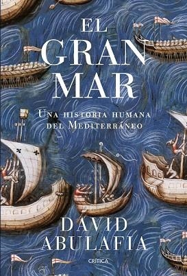 GRAN MAR, EL | 9788498929096 | ABULAFIA, DAVID | Llibreria Drac - Llibreria d'Olot | Comprar llibres en català i castellà online