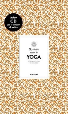 TU PRIMERA SESIÓN DE YOGA | 9788416245086 | VIDAL, ALEJANDRA | Llibreria Drac - Llibreria d'Olot | Comprar llibres en català i castellà online