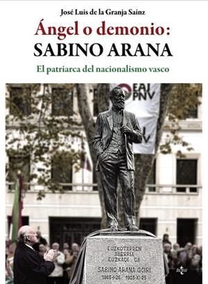 ÁNGEL O DEMONIO: SABINO ARANA | 9788430966998 | GRANJA, JOSÉ LUIS DE LA | Llibreria Drac - Llibreria d'Olot | Comprar llibres en català i castellà online