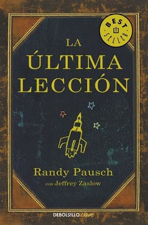 ÚLTIMA LECCIÓN, LA  | 9788466330121 | PAUSCH, RANDY | Llibreria Drac - Llibreria d'Olot | Comprar llibres en català i castellà online