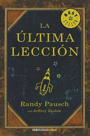 ÚLTIMA LECCIÓN, LA  | 9788466330121 | PAUSCH, RANDY | Llibreria Drac - Llibreria d'Olot | Comprar llibres en català i castellà online