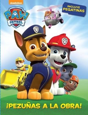 PEZUÑAS A LA OBRA (PAW PATROL. ACTIVIDADES) | 9788437200132 | NICKELODEON | Llibreria Drac - Llibreria d'Olot | Comprar llibres en català i castellà online