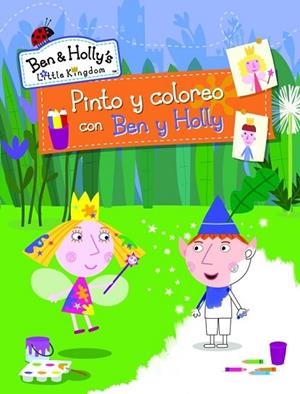 PINTO Y COLOREO CON BEN Y HOLLY (EL PEQUEÑO REINO DE BEN Y HOLLY. ACTIVIDADES 8) | 9788437200774 | AA.DD. | Llibreria Drac - Llibreria d'Olot | Comprar llibres en català i castellà online