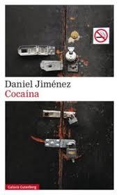 COCAÍNA | 9788416495368 | JIMÉNEZ, DANIEL | Llibreria Drac - Llibreria d'Olot | Comprar llibres en català i castellà online