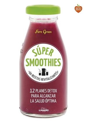 SÚPER SMOOTHIES | 9788416489152 | GREEN, FERN | Llibreria Drac - Llibreria d'Olot | Comprar llibres en català i castellà online