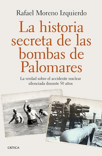 HISTORIA SECRETA DE LAS BOMBAS DE PALOMARES, LA | 9788498929065 | MORENO, RAFAEL | Llibreria Drac - Llibreria d'Olot | Comprar llibres en català i castellà online