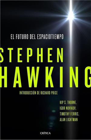 FUTURO DEL ESPACIOTIEMPO, EL | 9788498929119 | HAWKING, STEPHEN | Llibreria Drac - Llibreria d'Olot | Comprar llibres en català i castellà online