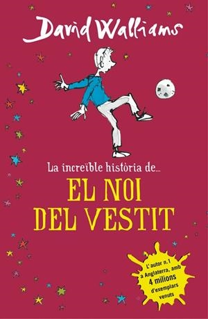 INCREÏBLE HISTÒRIA DE... EL NOI DEL VESTIT, LA | 9788490435649 | WALLIAMS, DAVID | Llibreria Drac - Llibreria d'Olot | Comprar llibres en català i castellà online