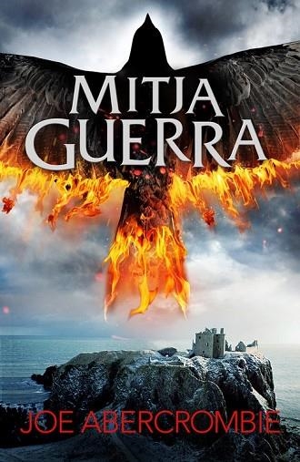 MITJA GUERRA (EL MAR TRENCAT 3) | 9788415961901 | ABERCROMBIE, JOE | Llibreria Drac - Llibreria d'Olot | Comprar llibres en català i castellà online