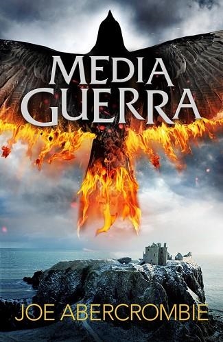 MEDIA GUERRA (EL MAR QUEBRADO 3) | 9788415831754 | ABERCROMBIE, JOE | Llibreria Drac - Llibreria d'Olot | Comprar llibres en català i castellà online