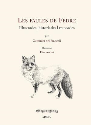 FAULES DE FEDRE, LES | 9788494483929 | DEL FRANCOLÍ, XEREMIER | Llibreria Drac - Llibreria d'Olot | Comprar llibres en català i castellà online