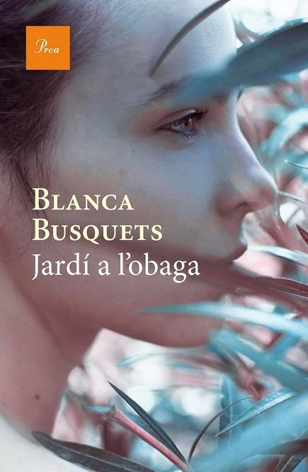 JARDÍ A L'OBAGA | 9788475886015 | BUSQUETS, BLANCA | Llibreria Drac - Llibreria d'Olot | Comprar llibres en català i castellà online