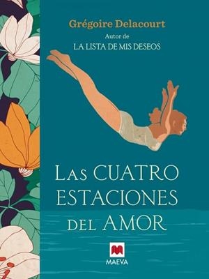 CUATRO ESTACIONES DEL AMOR, LAS | 9788416363582 | DELACOURT, GREGOIRE | Llibreria Drac - Llibreria d'Olot | Comprar llibres en català i castellà online