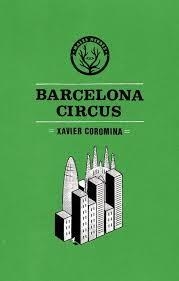 BARCELONA CIRCUS | 9788494469909 | COROMINA, XAVIER | Llibreria Drac - Llibreria d'Olot | Comprar llibres en català i castellà online