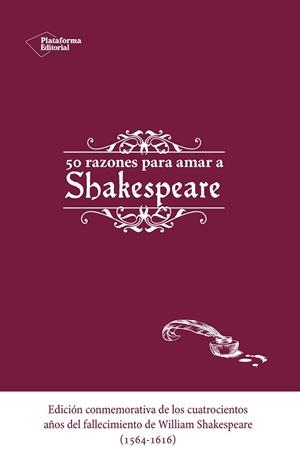 50 RAZONES PARA AMAR A SHAKESPEARE | 9788416620173 | AA.DD. | Llibreria Drac - Llibreria d'Olot | Comprar llibres en català i castellà online