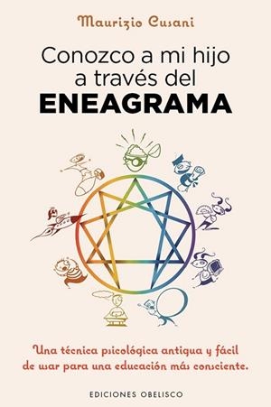 CONOZCO A MI HIJO A TRAVÉS DEL ENEAGRAMA | 9788491110606 | CUSANI, MAURIZIO | Llibreria Drac - Llibreria d'Olot | Comprar llibres en català i castellà online