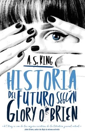 HISTORIA DEL FUTURO SEGÚN GLORY O'BRIEN | 9788496886490 | KING, A. S. | Llibreria Drac - Llibreria d'Olot | Comprar llibres en català i castellà online