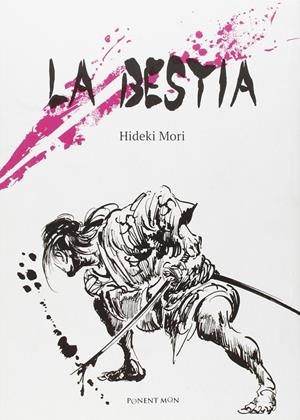 BESTIA, LA | 9781908007971 | MORI, HIDEKI | Llibreria Drac - Librería de Olot | Comprar libros en catalán y castellano online