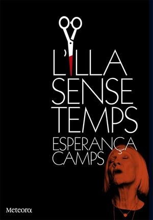 ILLA SENSE TEMPS, L' | 9788494454707 | CAMPS, ESPERANÇA | Llibreria Drac - Llibreria d'Olot | Comprar llibres en català i castellà online