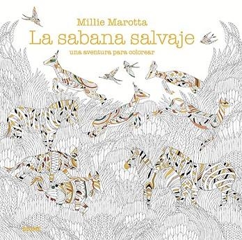 SABANA SALVAJE, LA (UNA AVENTURA PARA COLOREAR) | 9788498018936 | MAROTTA, MILLIE | Llibreria Drac - Llibreria d'Olot | Comprar llibres en català i castellà online