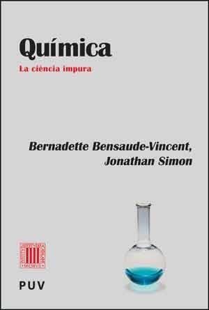 QUÍMICA | 9788437097435 | BENSAUDE-VINCENT, BERNADETTE ; SIMON, JONATHAN | Llibreria Drac - Librería de Olot | Comprar libros en catalán y castellano online