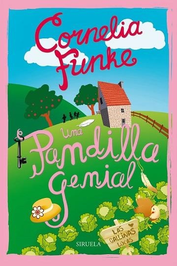 UNA PANDILLA GENIAL. LAS GALLINAS LOCAS | 9788416465958 | FUNKE, CORNELIA | Llibreria Drac - Llibreria d'Olot | Comprar llibres en català i castellà online