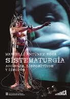 SISTEMATURGIA | 9788434313576 | ANTUNEZ, MARCEL.LI | Llibreria Drac - Librería de Olot | Comprar libros en catalán y castellano online