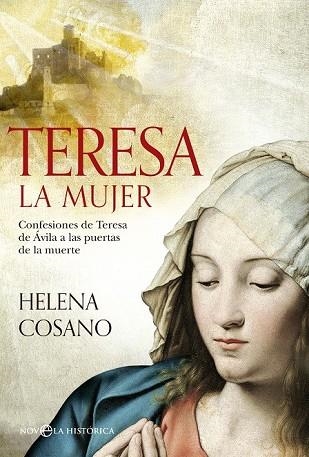 TERESA. LA MUJER | 9788490605622 | COSANO, HELENA | Llibreria Drac - Llibreria d'Olot | Comprar llibres en català i castellà online