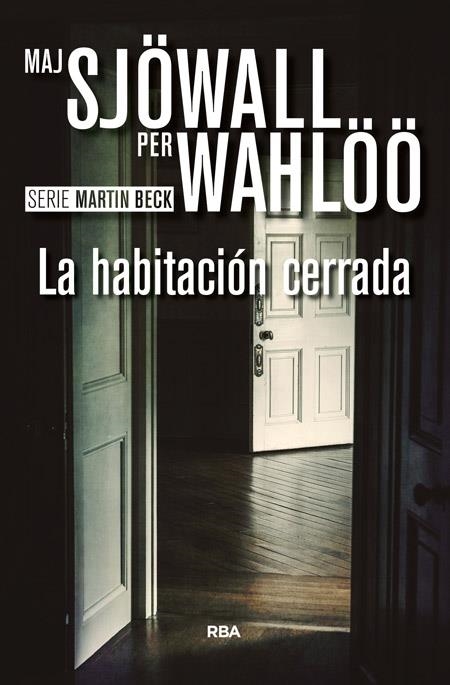 HABITACIÓN CERRADA, LA | 9788490567081 | WAHLOO , PER ; SJOWALL , MAJ | Llibreria Drac - Llibreria d'Olot | Comprar llibres en català i castellà online