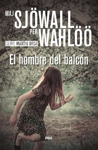 HOMBRE DEL BALCÓN, EL | 9788490567104 | WAHLOO , PER ; SJOWALL , MAJ | Llibreria Drac - Librería de Olot | Comprar libros en catalán y castellano online