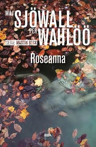 ROSEANNA | 9788490566350 | SJOWALL , MAJ ; WAHLOO , PER | Llibreria Drac - Llibreria d'Olot | Comprar llibres en català i castellà online