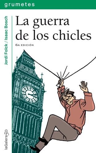 GUERRA DE LOS CHICLES, LA | 9788424686703 | FOLCK, JORDI | Llibreria Drac - Llibreria d'Olot | Comprar llibres en català i castellà online