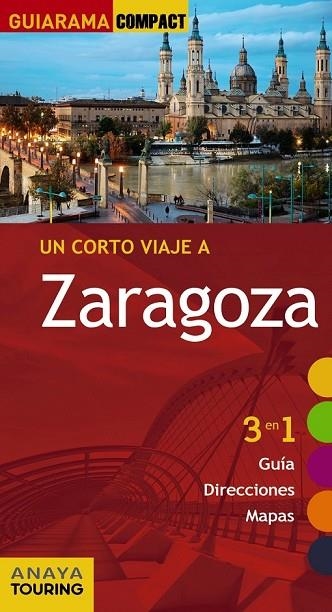 ZARAGOZA 2016 (GUIARAMA COMPACT) | 9788499358390 | ROBA, SILVIA | Llibreria Drac - Llibreria d'Olot | Comprar llibres en català i castellà online