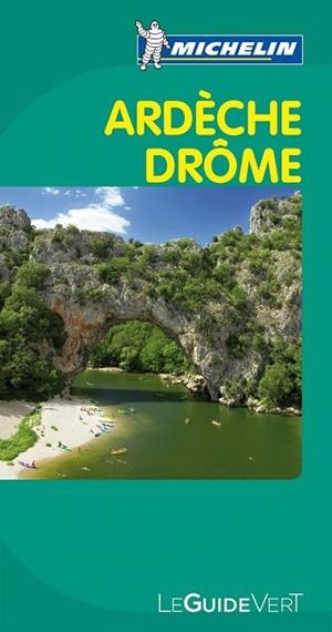 ARDECHE DROME 2013 (LE GUIDE VERT MICHELIN) | 9782067167568 | VV.AA. | Llibreria Drac - Llibreria d'Olot | Comprar llibres en català i castellà online