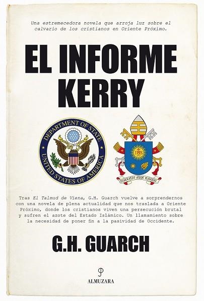 INFORME KERRY, EL | 9788416392377 | GUARCH, GONZALO H. | Llibreria Drac - Llibreria d'Olot | Comprar llibres en català i castellà online