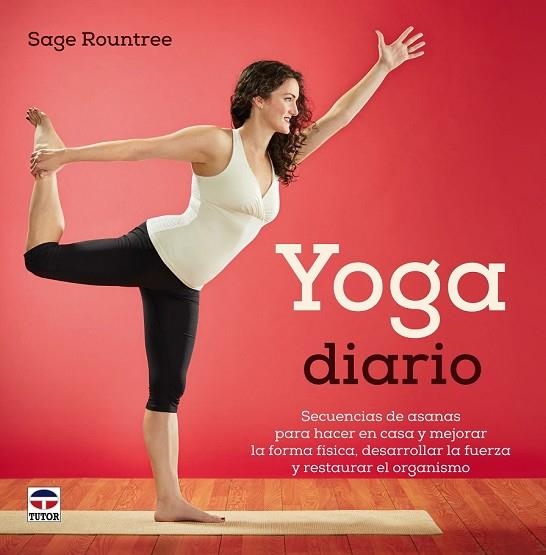 YOGA DIARIO | 9788479029951 | ROUNTREE, SAGE | Llibreria Drac - Llibreria d'Olot | Comprar llibres en català i castellà online